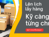 LÊN LỊCH LẤY HÀNG - KỸ CÀNG TỪNG CHÚT
