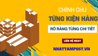 CHỈNH CHU TỪNG KIỆN HÀNG - RÕ RÀNG TỪNG CHI TIẾT